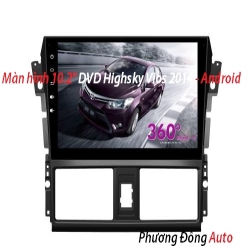 Phương đông Auto DVD Highsky Toyota Vios 2014 | Android | Màn 10.2'' ing